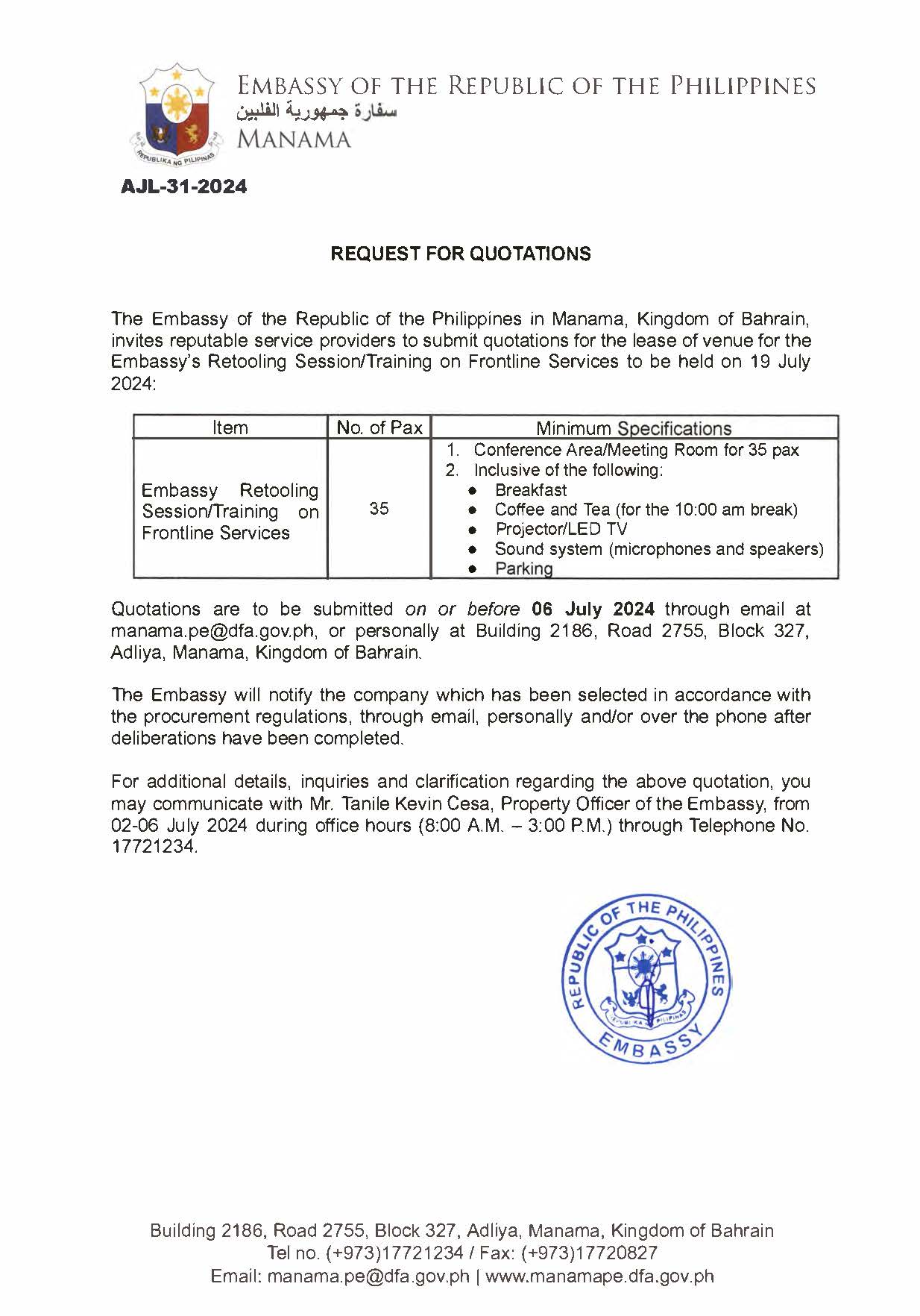 AJL 31 2024 REQUEST FOR QUOTATIONS FOR THE LEASE OF VENUE FOR THE EMBASSYS RETOOLING SESSION OR TRAINING ON FRONTLINE SERVICES ON 19 JULY 2024